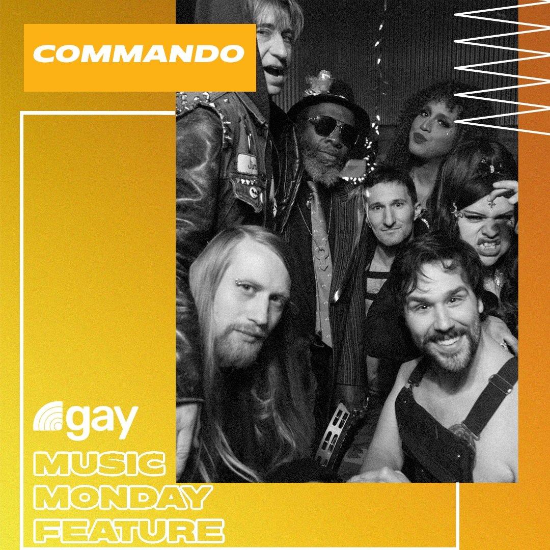 .gay Music Monday Feature: COMMANDO