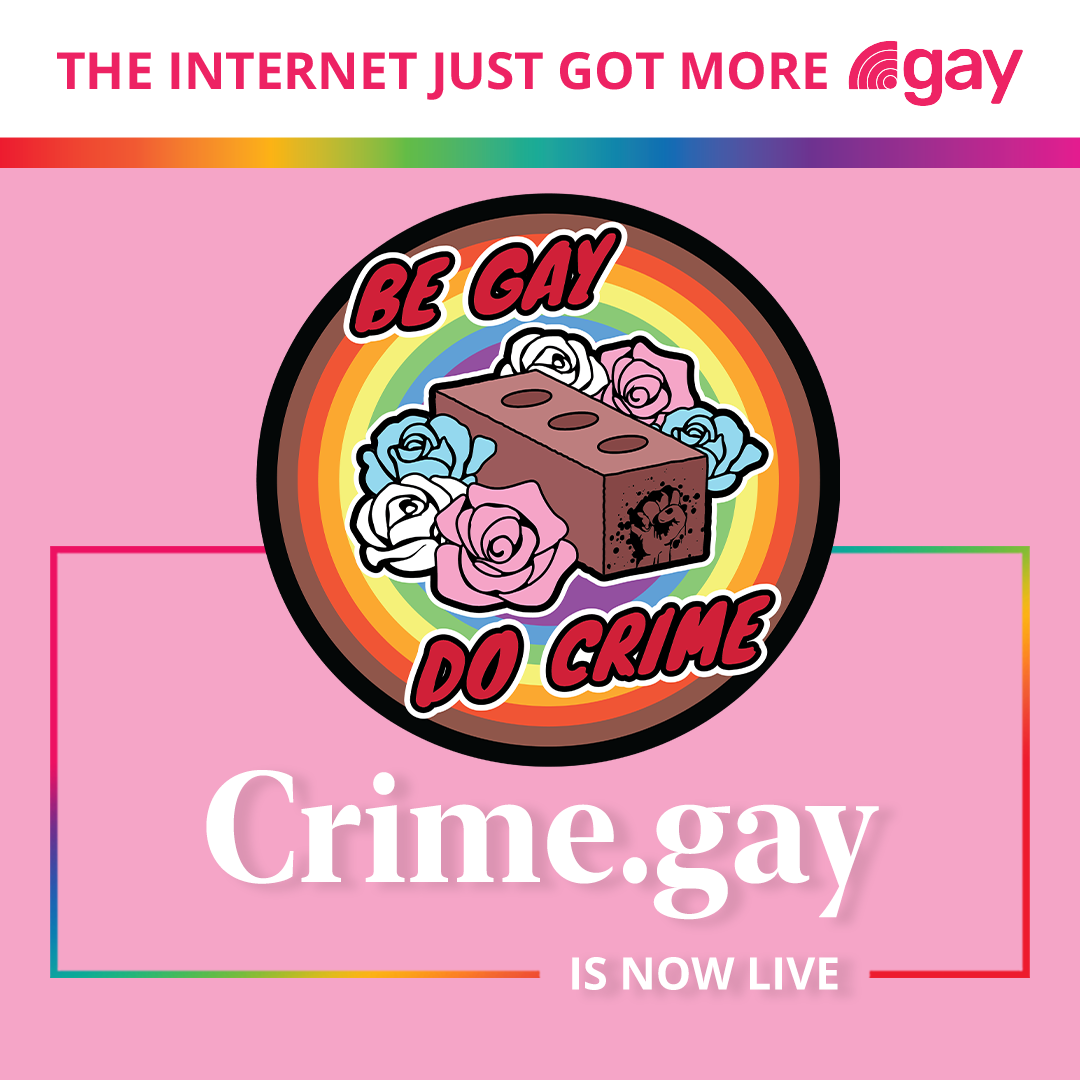 Crime.gay Wields Gay Wrath for Good