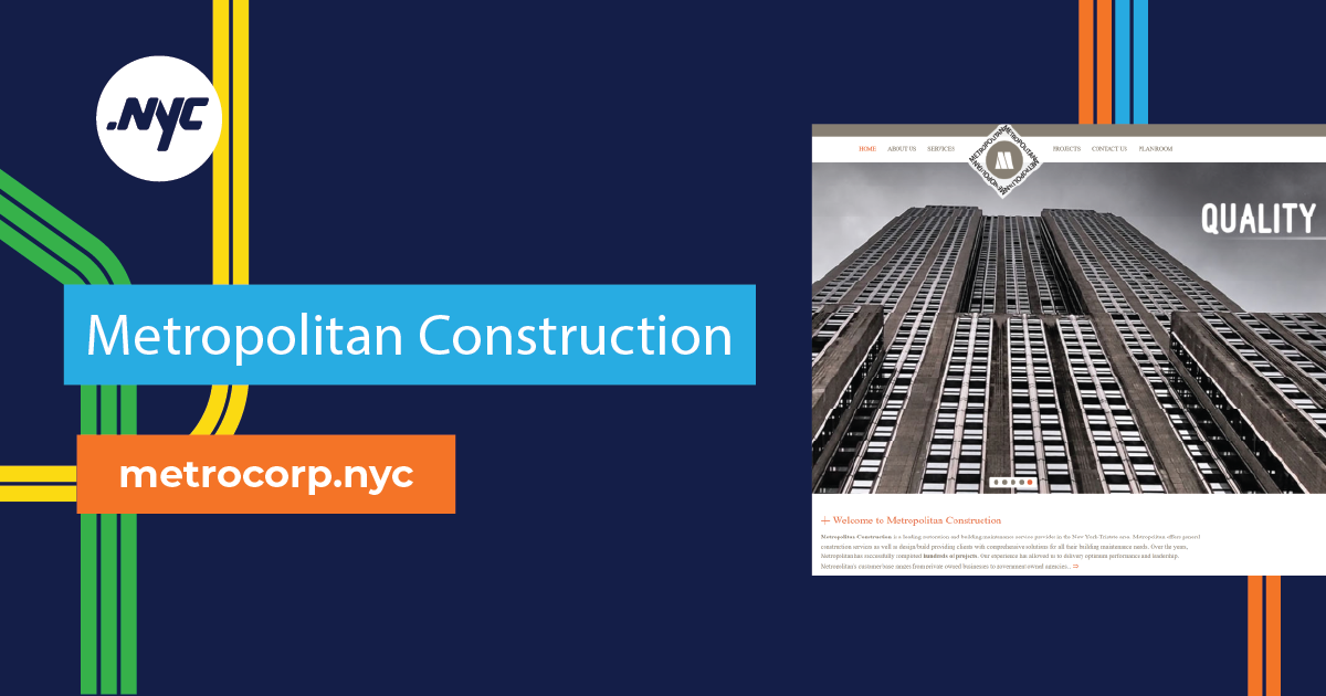 Metropolitan Construction Corp. chooses a .nyc domain to reflect its ...